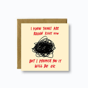 IT WILL BE OK GREETING CARD