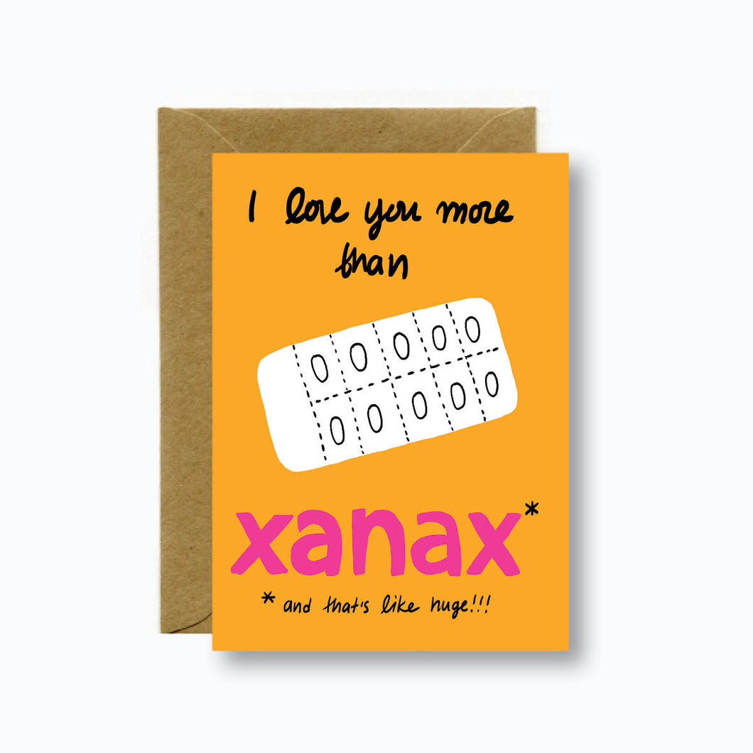XANAX GREETING CARD